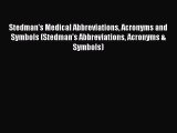 Stedman's Medical Abbreviations Acronyms and Symbols (Stedman's Abbreviations Acronyms & Symbols)