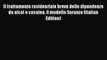 Il trattamento residenziale breve delle dipendenze da alcol e cocaina. Il modello Soranzo (Italian