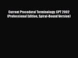 Current Procedural Terminology: CPT 2002 (Professional Edition Spiral-Bound Version)  Free