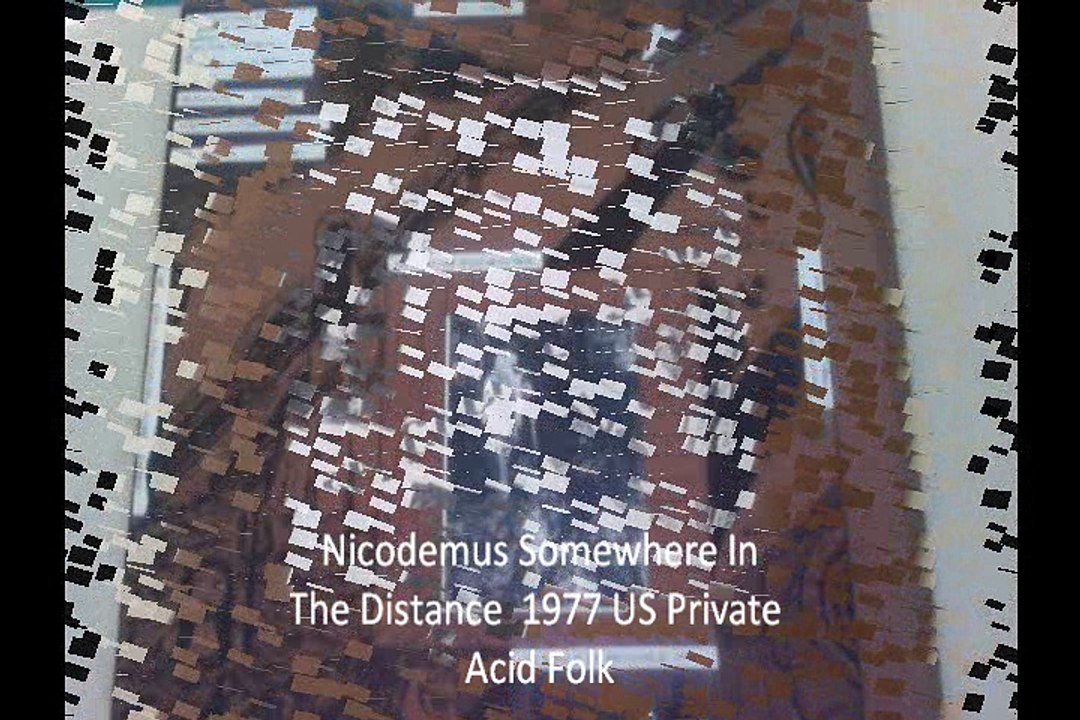 Nicodemus "Somewhere In The Distance" 1977 US Private Acid Folk