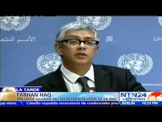 ONU espera que los resultados electorales en Venezuela “sean respetados por todos”