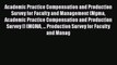 Academic Practice Compensation and Production Survey for Faculty and Management (Mgma Academic