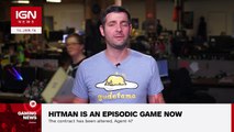 Hitman Goes Fully Episodic, Changes Price Plan - IGN News