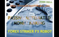 Forex Striker Review | U.S.A. Patented FX Technology Forex Trading Robot Review