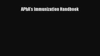 APhA's Immunization Handbook  Free PDF