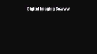 [PDF Download] Digital Imaging C&www [Download] Full Ebook