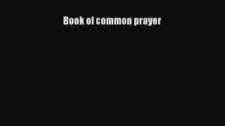 (PDF Download) Book of common prayer Download