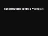 Statistical Literacy for Clinical Practitioners  Free Books