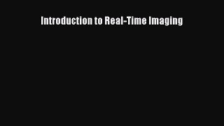 [PDF Download] Introduction to Real-Time Imaging [Read] Full Ebook