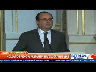 “El terror debe combatirse con todos nuestros esfuerzos”: Angela Merkel tras reunión con Hollande