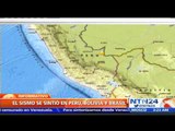 Fuerte sismo de magnitud 7.5 sacude el este de Perú sin dejar daños ni víctimas