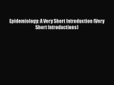 Epidemiology: A Very Short Introduction (Very Short Introductions)  Free Books