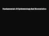 Fundamentals Of Epidemiology And Biostatistics  Free Books