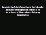 Immunization Safety Surveillance: Guidelines for Immunization Programme Managers on Surveillance