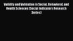 Validity and Validation in Social Behavioral and Health Sciences (Social Indicators Research