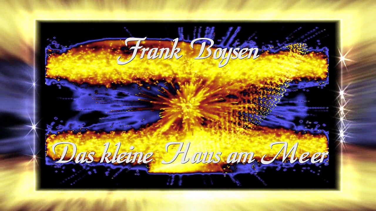 Frank Boysen - Das kleine Haus am Meer - Nockalm Quintett