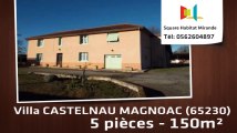 A vendre - Maison/villa - CASTELNAU MAGNOAC (65230) - 5 pièces - 150m²