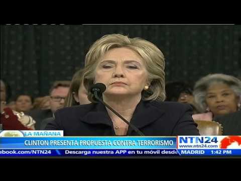 Hillary Clinton presentará propuesta de campañas y estrategias para combatir el terrorismo en EE.UU.