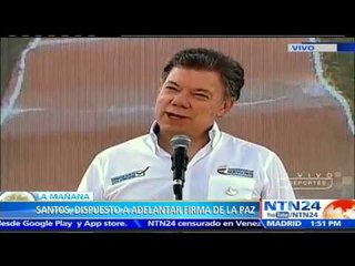 Santos, dispuesto a adelantar firma de la paz con las FARC
