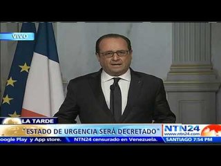 Hollande ordena cierre de fronteras tras ola de atentados en París y anuncia militarización