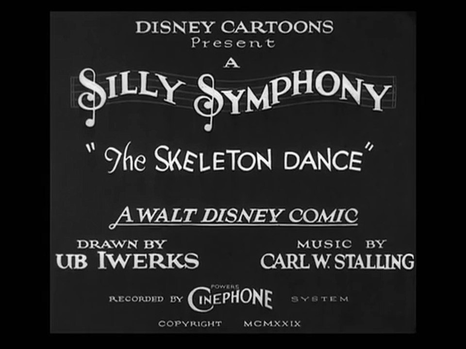 Silly Symphonies - The Skeleton Dance