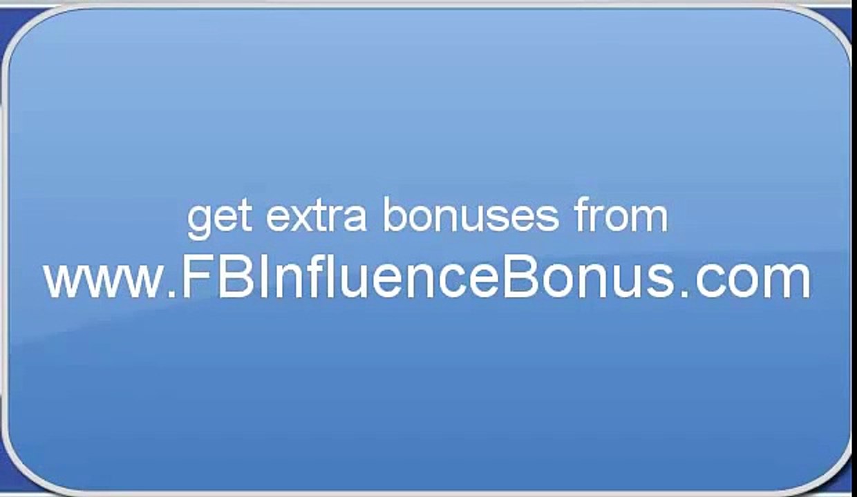 FB Influence Bonus | Get Your Extra Bonus from FBInfluenceBonus.com