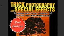 Trick Photography Book Review-Is Trick Photography and Special Effects Worth Your Money?