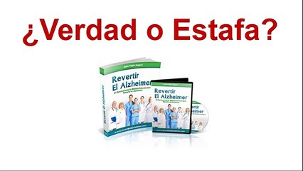 Libro Revertir el Alzheimer ¿ESTAFA? : De Qué Se Trata El Libro Revertir El Alzheimer