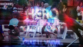 Hero The Band - Give It Away