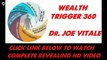 Wealth Trigger 360 Review | Wealth Trigger 360 Program by Joe Vitale