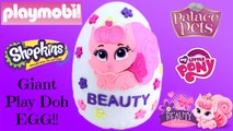 GIANT Palace Pets Play Doh Surprise Egg - Shopkins, My Little Pony Blind Bags