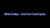 Elvis Presley – Don't Be Cruel Lyrics