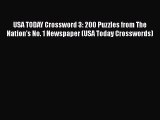 [PDF Download] USA TODAY Crossword 3: 200 Puzzles from The Nation's No. 1 Newspaper (USA Today