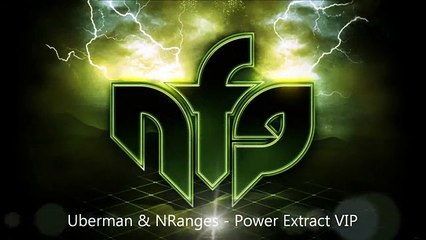 NRanges & Uberman - Power Extract VIP EP