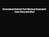 Shenandoah National Park (National Geographic Trails Illustrated Map)  Free Books
