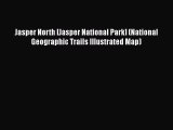 Jasper North [Jasper National Park] (National Geographic Trails Illustrated Map)  PDF Download