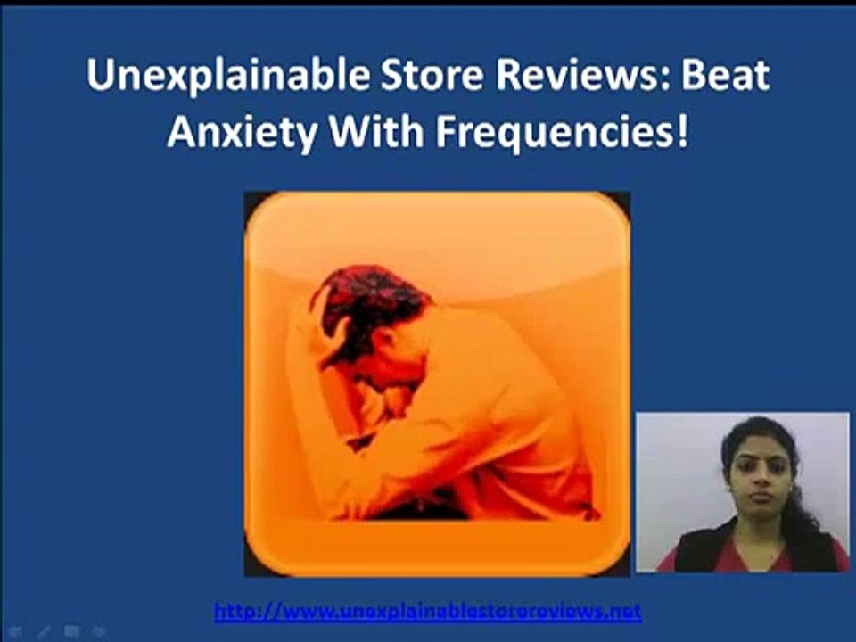 Unexplainable Store Reviews: Beat Anxiety With Frequencies