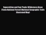 Superstition and Four Peaks Wilderness Areas [Tonto National Forest] (National Geographic Trails