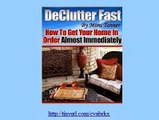 de clutter fast,Declutter Fast - Fed up of the clutter ?,Declutter Fast: How To Get Your Home In Ord