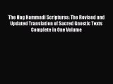 (PDF Download) The Nag Hammadi Scriptures: The Revised and Updated Translation of Sacred Gnostic