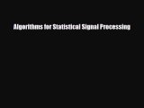 [PDF Download] Algorithms for Statistical Signal Processing [Download] Online
