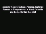 Journeys Through the Inside Passage: Seafaring Adventures Along the Coast of British Columbia
