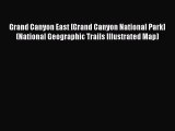Grand Canyon East [Grand Canyon National Park] (National Geographic Trails Illustrated Map)