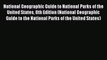 National Geographic Guide to National Parks of the United States 8th Edition (National Geographic