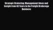 PDF Download Strategic Brokering: Management Ideas and Insight from 40 Years in the Freight