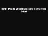 Berlitz Cruising & Cruise Ships 2016 (Berlitz Cruise Guide)  Free Books