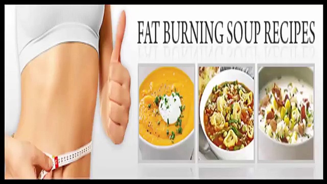 Fat Burning Soup Recipes | Soup Diet Recipes