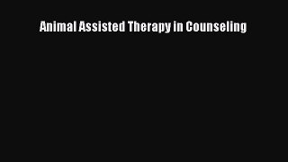 [Téléchargement PDF] Animal Assisted Therapy in Counseling