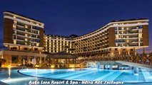 Top 10 Hotels in Antalya Aska Lara Resort Spa Ultra All Inclusive