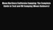 Moon Northern California Camping: The Complete Guide to Tent and RV Camping (Moon Outdoors)